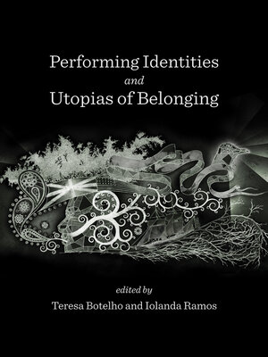 cover image of Performing Identities and Utopias of Belonging